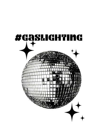 GASLIGHTING